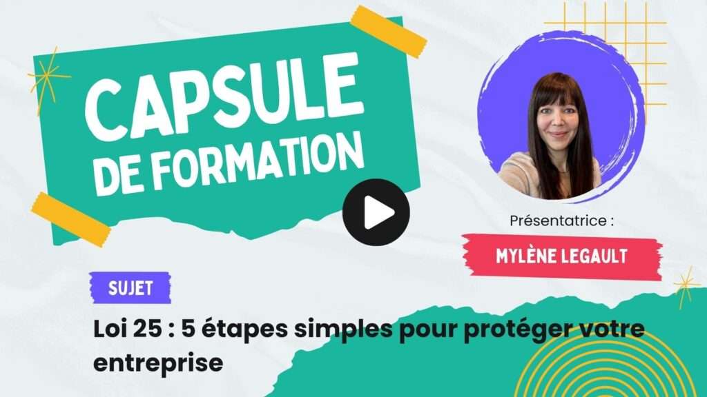 Capsule de formation gratuite : Comprendre la Loi 25 | InfoRH